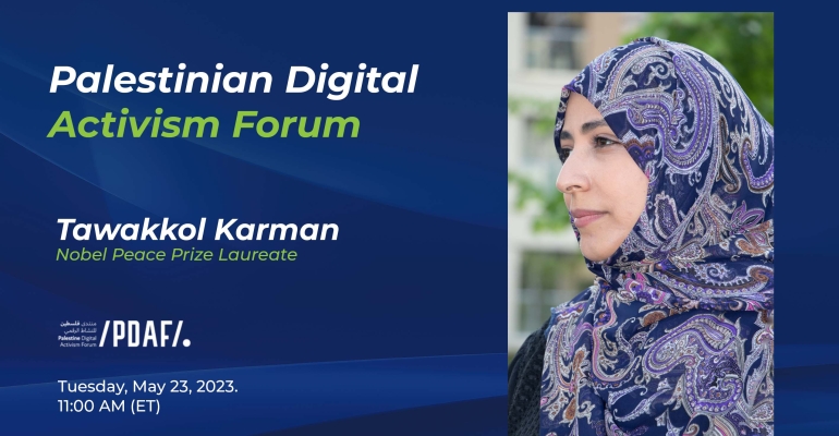 Tawakkol Karman joins Palestine Digital Activism Forum 2023 as keynote speaker